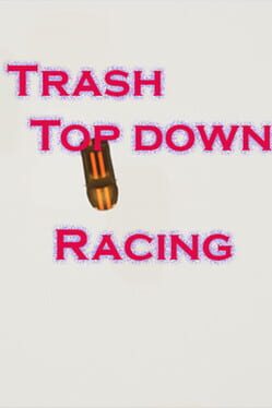 Cover Trash Top Down Racing