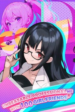 Cover Unbeatable Professional me with 100 Girlfriends