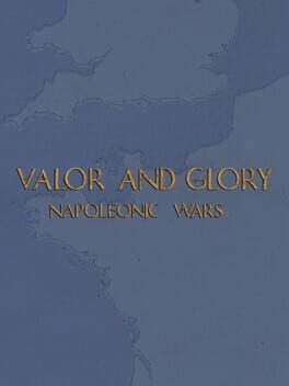 Cover Valor and Glory: Napoleonic Wars