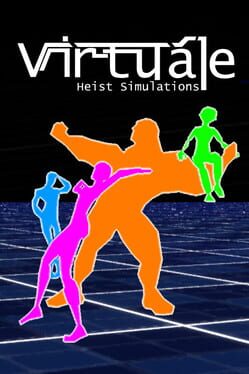 Cover Virtuále: Heist Simulations