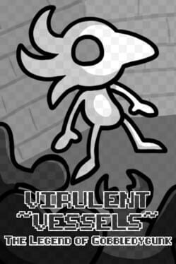 Cover Virulent Vessels: The Legend of Gobbledygunk