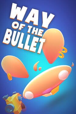 Cover Way of the Bullet