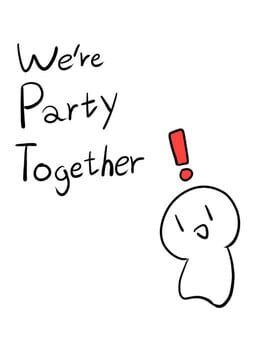 Cover We're Party Together!