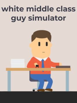 Cover White Middle Class Guy Simulator