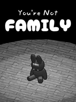 Cover You're Not Family