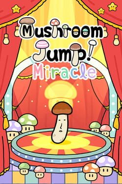 Cover Mushroom Jump! Miracle