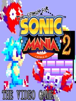 Cover The Search For Sonic Mania 2