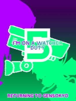 Cover I'm On a Watcher Duty 5: Returning to Gensokyo