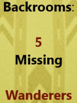 Cover Backrooms: 5 Missing Wanderers