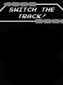 Cover Switch the Track