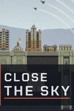 Cover Close the Sky