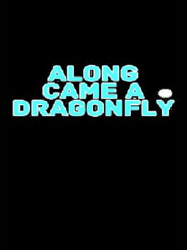 Cover Along Came a Dragonfly