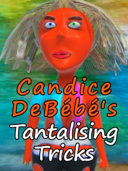 Cover Candice DeBebe's Tantalising Tricks