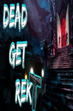 Cover Dead Get Rekt