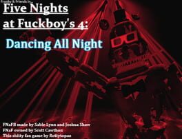 Cover Five Nights at F***boy's: Dancing All Night
