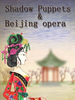 Cover Shadow Puppets & Beijing opera
