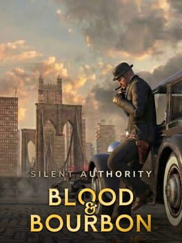 Cover Silent Authority: Blood & Bourbon