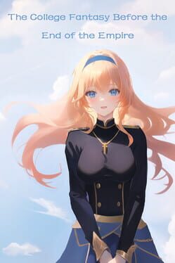 Cover The College Fantasy Before the End of the Empire