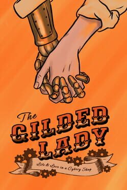Cover The Gilded Lady: Life and Love in a Cyborg Shop