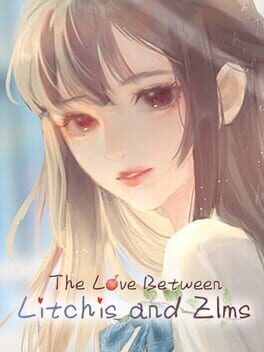 Cover The Love Between Litchis and Elm