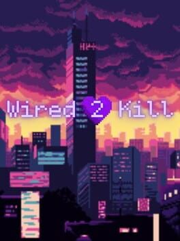 Cover Wired 2 Kill