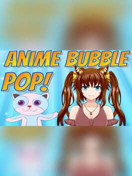 Cover Anime Bubble Pop