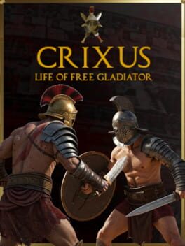 Cover Crixus: Life of free Gladiator