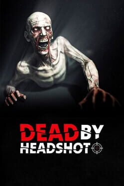 Cover Dead by Headshot