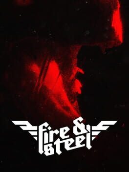 Cover Fire & Steel