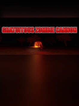 Cover Gratuitous Zombie Cannon