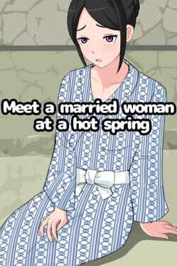 Cover Meet a Married Woman at a Hot Spring