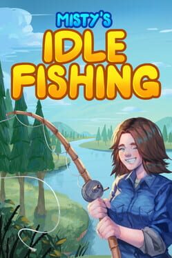 Cover Misty's Idle Fishing