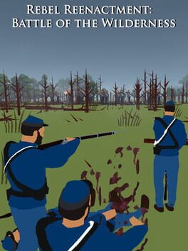 Cover Rebel Reenactment: Battle of the Wilderness