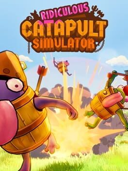 Cover Ridiculous Catapult Simulator