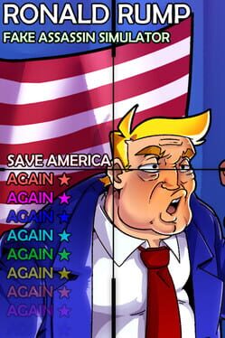 Cover Ronald Rump: Fake Assassin Simulator: Save America Again