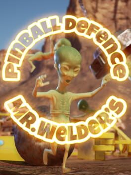 Cover Mr.Welder's Pinball Defence