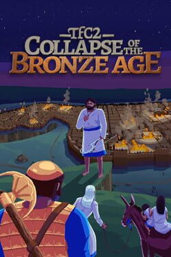 Cover TFC2: The Fertile Crescent 2 - Collapse of The Bronze Age