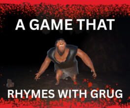 Cover A Game That Rhymes With Grug