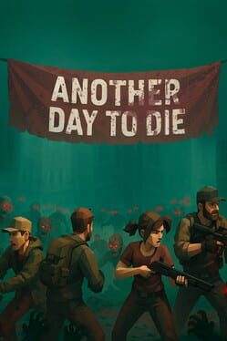 Cover Another Day to Die