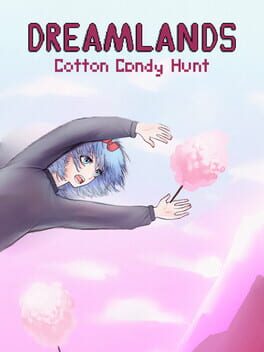 Cover Dreamlands: Cotton Candy Hunt