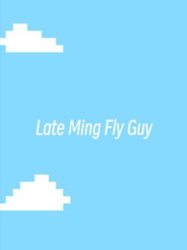 Cover Late Ming Fly Guy