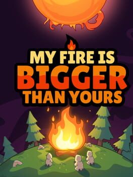 Cover My Fire Is Bigger Than Yours