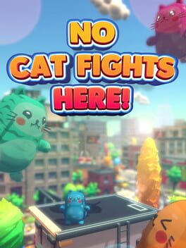 Cover No Cat Fights Here