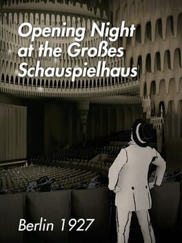 Cover Opening Night at the Großen Schauspielhaus: Berlin 1927