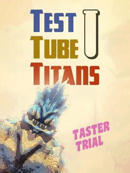 Cover Test Tube Titans: Taster Trial