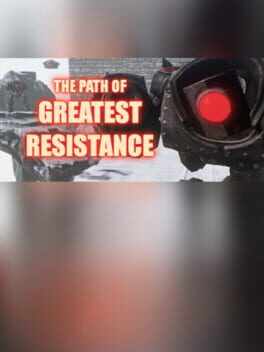 Cover The Path of Greatest Resistance