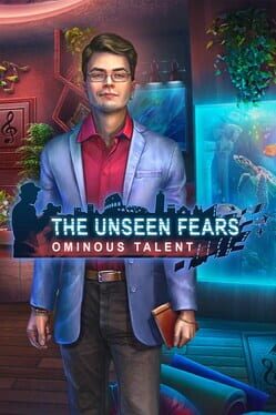 Cover The Unseen Fears: Ominous Talent