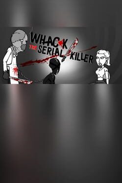 Cover Whack the Serial Killer