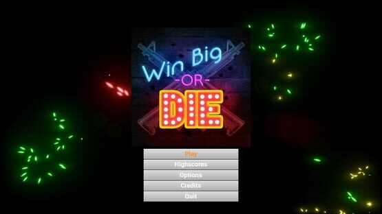 Screenshot Win Big or Die
