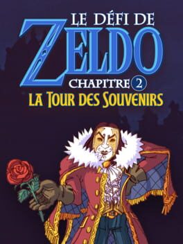 Cover Zeldo's Challenge Ch. 2: The Tower of Memories